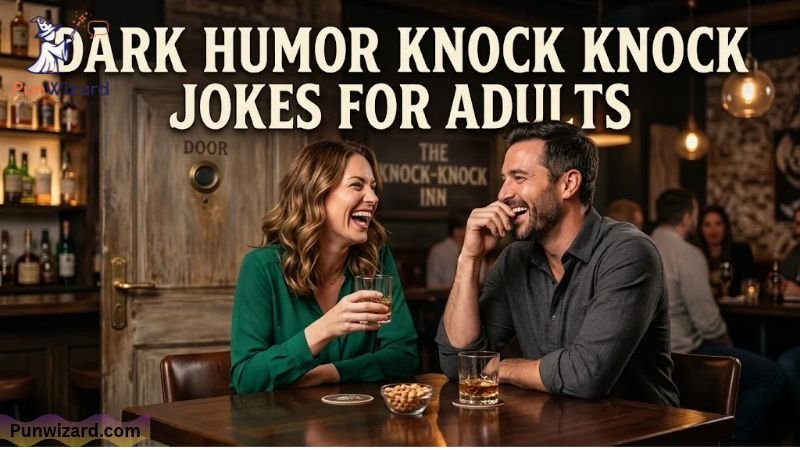 Dark Humor Knock Knock Jokes for Adults